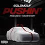 Pushin' (Explicit)