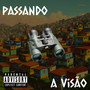 Passando a Visão (Explicit)