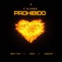 Prohibido (feat. Hocha, Boytoy 17 & matias mvp)