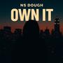 OWN IT. (Explicit)