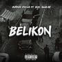 BELIKON (feat. Axel Aguilar) [Explicit]