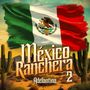 México Ranchera 2