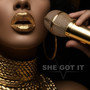 She Got It (Explicit)