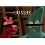 Gumby (Explicit)