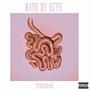 Hate My Guts (Explicit)