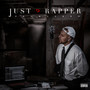 Just Rapper (Explicit)