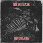 No Ski Mask (Explicit)