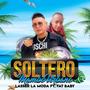 Soltero (feat. Fat Baby)