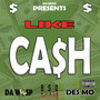 Like Cash - Single