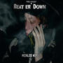 Beat er' Down (Explicit)
