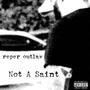 Not A Saint (Explicit)