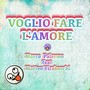 VOGLIO FARE L'AMORE