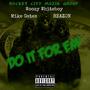 Do it for em' (feat. REAZ0N & Mike Gates) (Explicit)