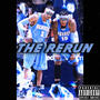 The Rerun (Explicit)