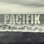 PACIFIK (feat. GDFTHR) [Explicit]