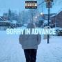 Sorry In Advance (Explicit)