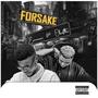 FORSAKE (feat. OBAFLOW) [Explicit]