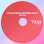 No Way Back (Advent Mixes)