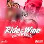 Ride And Wine (Explicit)