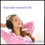 Hypnosis Insomnia Fix: Get to Sleep and Stay Asleep