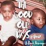 The Good Ole' Days (feat. Patrice Dominique) [Remix]