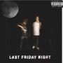 LMF Friday Night (feat. Forever7k) [Explicit]