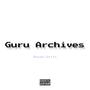 Guru Archives, Kovid 24 edition (Explicit)