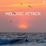 Melodic Attack