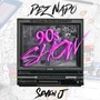 90s Show (Remix) [Explicit]