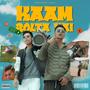 Kaam Bolta Hai (feat. A Kaim) [Explicit]