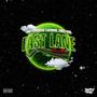 Fast Lane (feat. Chris King) [Explicit]