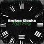 Broken Clocks (Explicit)