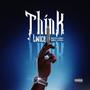 Think Twice (Explicit)