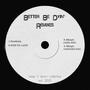 better be dyin' (remixes)