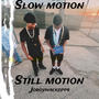 Motion is motion (Explicit)