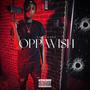 Opp Wish (Explicit)