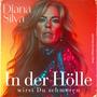 In der Hölle wirst Du schmoren (feat. Diana Silva)