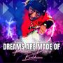 Dreams Are Made Of (feat. TJ Tha Banger) [Explicit]