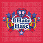 I Hate Hate (Greg Wilson & Ché Wilson Mix)