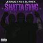 SHATTA GVNG (feat. Le baco des bacos & EL RHEY) [Explicit]
