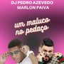 Um Maluco no Pedaço (Explicit)