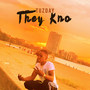 They Kno (Explicit)