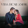 Vida De Mi Amor