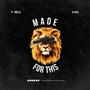 Made for This (Explicit)