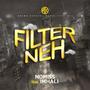 Filter neh (feat. Nomiss) [Explicit]