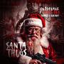 Santa thugs (feat. Flexbee) [Explicit]