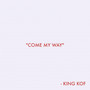 Come My Way (Sessions)