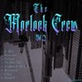 The Morlock Crew, Vol. 2 (Explicit)