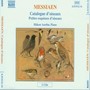 Messiaen: Petites esquisses d'oiseaux/Catalogue d'oiseaux