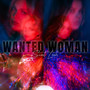 Wanted Woman